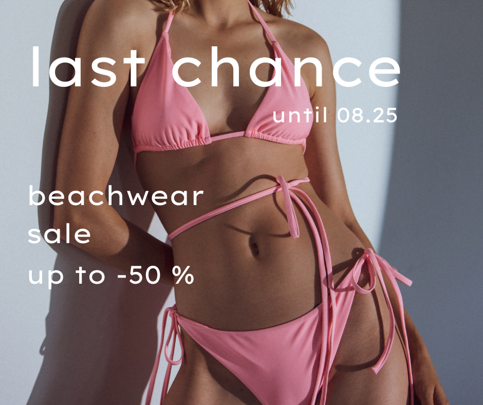 beachwear  sale till 08.25